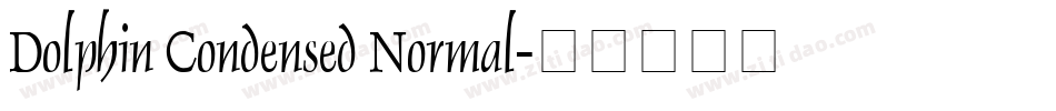Dolphin Condensed Normal字体转换